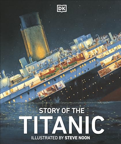 Story of the Titanic (DK History)